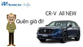 Honda CRV 2023: Tôi đã quên mất giá bao nhiêu khi ngồi lên xe