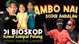 Film AMBO NAI SOPIR ANDALAN I Kawal Sampai Pulang I KOMEDI BUGIS