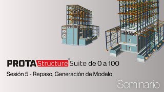 Repaso, Generación de Modelo | Seminario ProtaStructure de 0 a 100