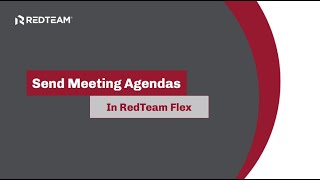 Training: Send Meeting Agendas in RedTeam Flex