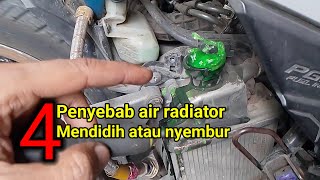 Penyebab air radiator mendidih dan nyembur