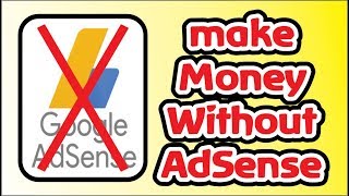 How to Make Money Online Without Google ad-sens account