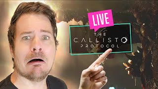 The Callisto Protocol LIVE!