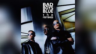 Bad Boys Blue - You're A Woman '98 (Maxi Version - Ultra Extended)