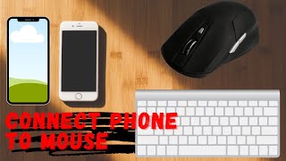 How to connect Mouse and Keyboard to your Phone.