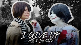 GIVE UP /// CREEPYPASTA CMV /// Jeff The Killer & Homicidal Liu