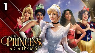 Happily Ever After - The Princess Academy (Ep 1) A Disney Princess Musical