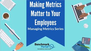 Making Metrics Matter to Your Employees | Managing Metrics