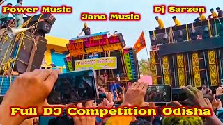 Dj Sarzen vs Power Music vs Jana Music Full Competition Bhadrak Odisha || Dj Sarzen at Odisha