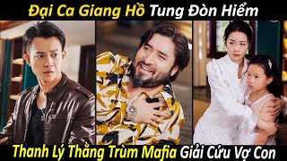 Đại Ca Giang Hồ Tung Đòn Hiểm , Thanh Lý Thằng Trùm Mafia Giải Cứu Vợ Con | Phim TV Clips