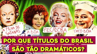 Por que os títulos brasileiros dos clássicos de Hollywood eram tão dramáticos? | SOCIOCRONICA