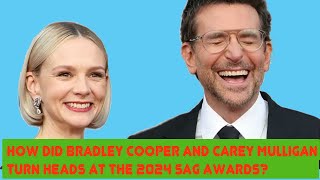 What's the Buzz About Bradley Cooper and Carey Mulligan's Performances at the 2024 SAG Awards?