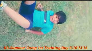 KU.Summer Camp 1st Training Day 01- June -2022 Wednesday