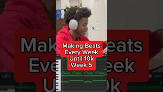 Making Beats Every Week Until 10k - Week 5 #kencarsontypebeat #osamasontypebeat #producer