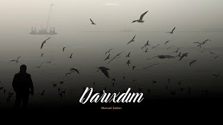 Manuel İsakov — Darıxdım