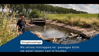 Onze ecoloog Bart Niemeijer legt uit waarom we vispassages dichtzetten tijdens droogte