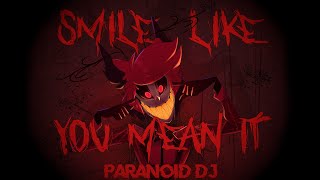 PARANOiD DJ - 'Smile Like You Mean It (Alastor's Offer)' (Hazbin Hotel Pilot)