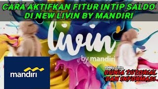 Cara cek saldo bank mandiri tanpa harus login | aktifkan fitur intip saldo di new livin by mandiri