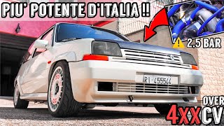 RENAULT 5 GT TURBO OVER 4xx CV | QUESTA E' MOLTO PERICOLOSA |Nuovo Progetto da 830kg di PESO !!!