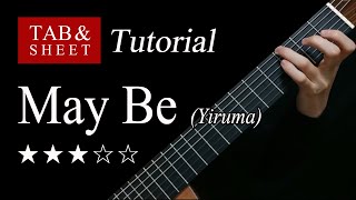 May Be (Yiruma) - Guitar Lesson + TAB