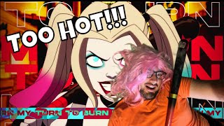 "My Turn to Burn" I HalaCG I Harley Quinn Song Reaction