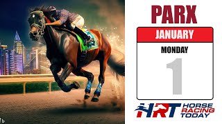 PARX Picks Live Stream – January 1, 2024 – Horse Racing Today