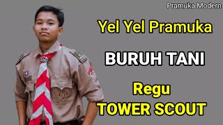 YEL YEL PRAMUKA BURUH TANI REGU TOWER SCOUT