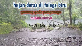 Telaga Biru Gunung Gede Pangrango Hujan Deras