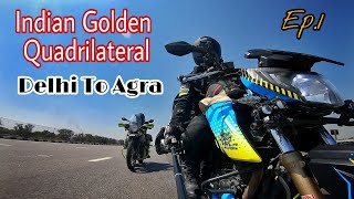 7000 KM Long Ride Starts | Delhi to Agra | Ep.1 Part 1 | Indian GQ🇮🇳