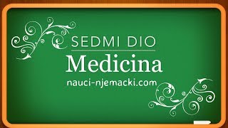 Njemački jezik - Medicina  (nauci-njemacki.com) - Sedmi dio