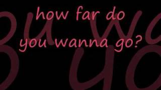 Gloriana -how far do you wanna go?