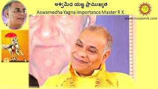 12. Aswamedha Yagna importance Master R K by #MasterRK#