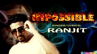 Impossible l Ranjit l New Punjabi Song 2020 l Hey Yolo