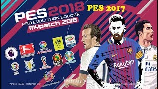 PES 2017 PATCH PES 2018 - SUPER PATCH PES 17-18 (HD-PC)