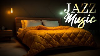 Música Jazz Relajante - Música de jazz suave y acogedor dormitorio para dormir, relajase, estudiar