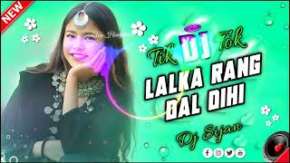 Lalka Rang Dal Dihi Gul Gulwa Me Dj Song_-_Tharu Song_-_New Tharu Weeding Dj Song_-_Dj Sijan Remix