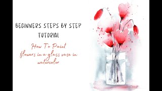 Loose Red Flowers in a Glass Vase: Easy Painting Tutorial