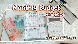 Gajian Juni 2022🏵 | Payday 💸  | Mengatur Keuangan Untuk Single