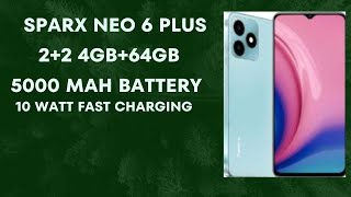 SPARX NEO 6 PLUS 2+ UP 2GB RAM 64GBROOM 5000MAH BATTERY