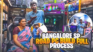 Bangalore Sp Road Pc Build Full Process | My Dream Pc Build Full Process Live 🔴