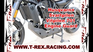 T-Rex Racing Husqvarna Svartpilen / Vitpilen 701 Engine Guards