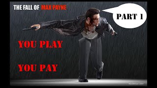 Max Payne 2: The Fall of Max Payne - Part 1