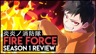 Fire Force Season 1 Review