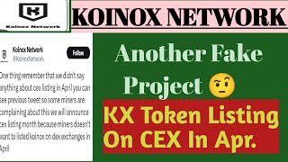 Koinox Network Big Update/ Koinox Network Is Flop Project/ Listing CEX In April/ Koinox Withdrawal