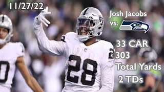 Josh Jacobs vs. Seahawks ( 33 CAR, 229 YDS, 2 TD ) Week 12 2022