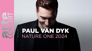 Paul van Dyk - NatureOne 2024 - ARTE Concert