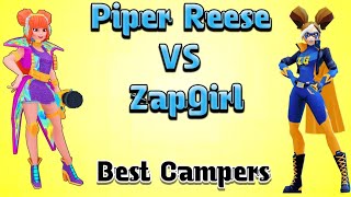 Best Campers (ZapGirl Vs Piper Reese) Frag Pro Shooter !