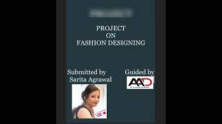 online Fashion Design course AAD INSTITUTE  /BEST PERFORMER   STUDENTS  SARITA  AGRAWAL