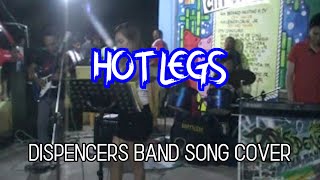 Hot Legs - Dispencers Band Cover