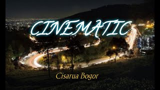 Cinematic | Puncak Cisarua Bogor 2020